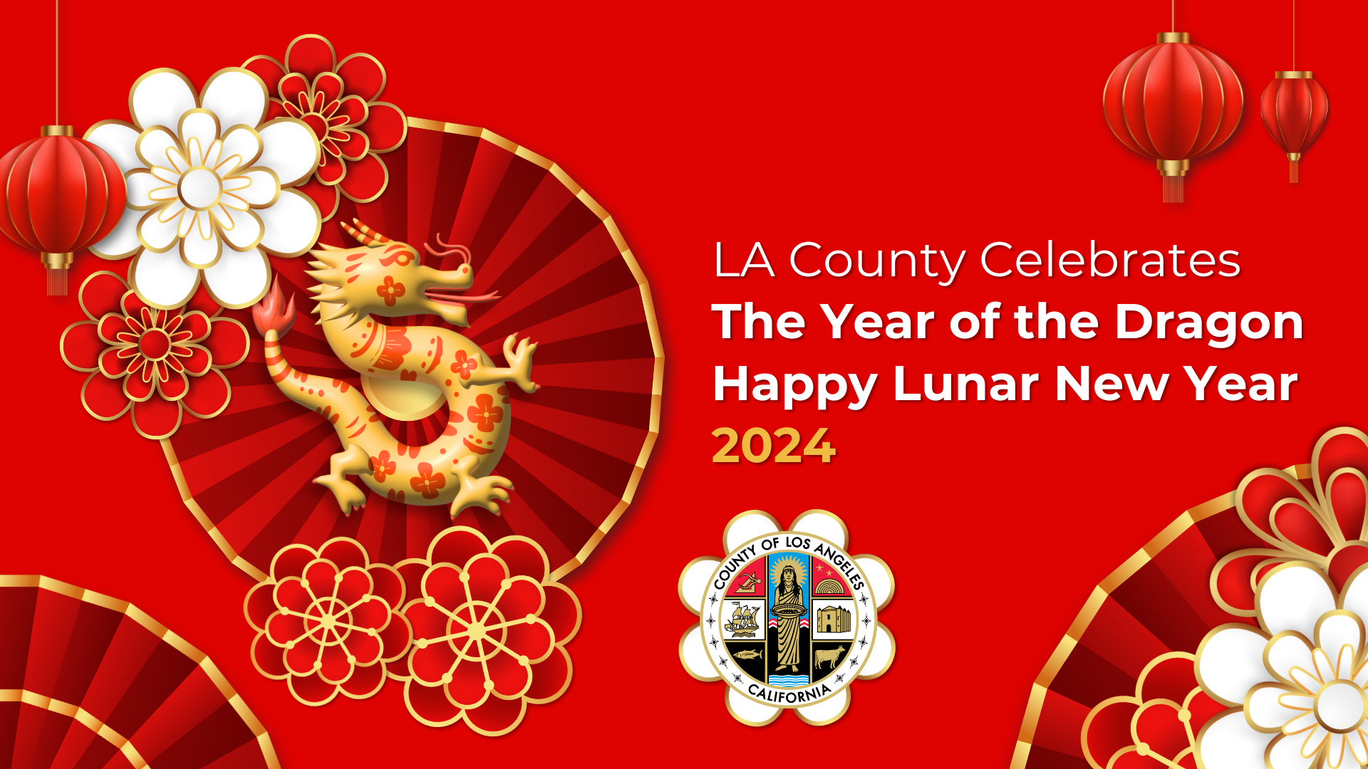 LA County Celebrates the year of the Dragon. Happy Lunar New Year.