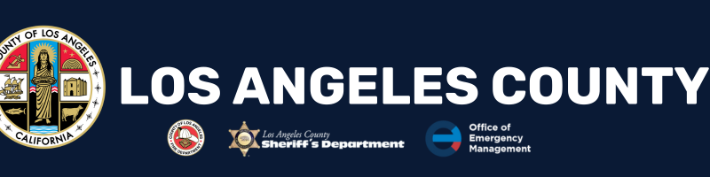 LA County header with logos for LA County fire, LA County Sheriff and Office of Emergency Management