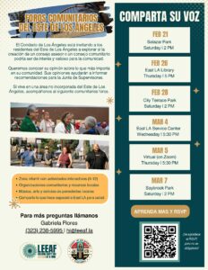 El Condado de Los Ángeles está invitando a los residentes del Este de Los Ángeles a explorar si la creación de un consejo asesor o un consejo comunitario podría ser de interés y valioso para la comunidad. Queremos conocer su opinión sobre lo que más importa en su comunidad. Sus opiniones ayudarán a informar recomendaciones para la Junta de Supervisores. Si vive en una área no incorporada del Este de Los Ángeles, acompáñenos al siguiente comunitarios foros.
