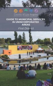 Cover art for the unincorporated services guide for the first supervisorial district.